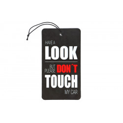 Dont touch my car Deodorante